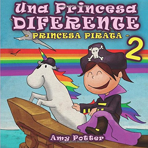 Una Princesa Diferente - Princesa Pirata 2