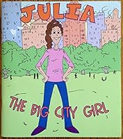 Julia the Big City Girl /Jacob Big Time Soccer Player B00WUQA9A8 Book Cover