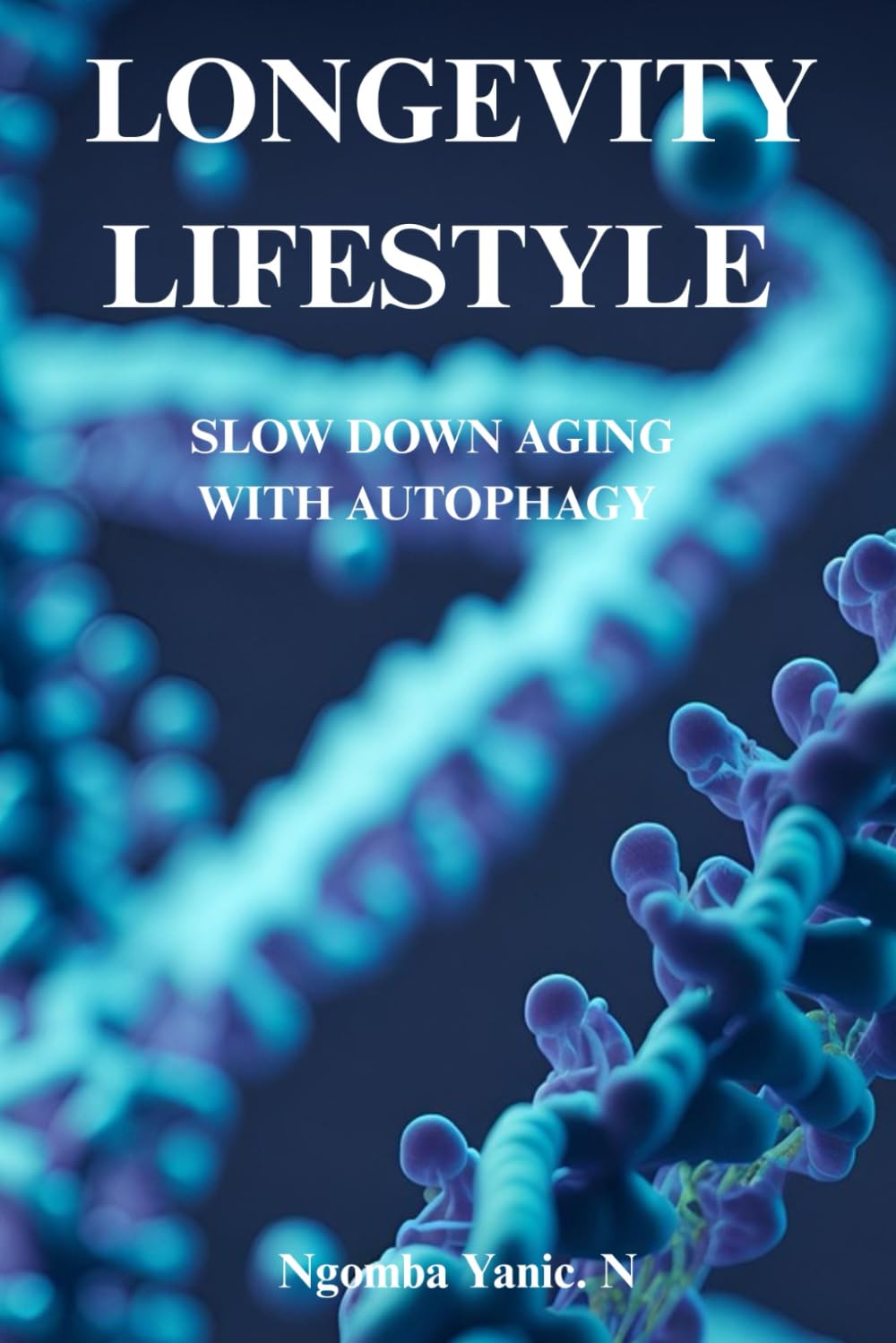 LONGEVITY LIFESTYLE: SLOW DOWN AGING WITH AUTOPHAGY
