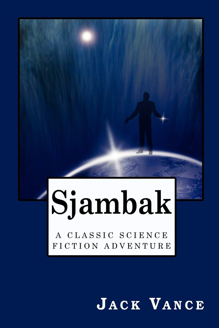 Sjambak: A Classic Science Fiction Adventure Paperback – December 22, 2009