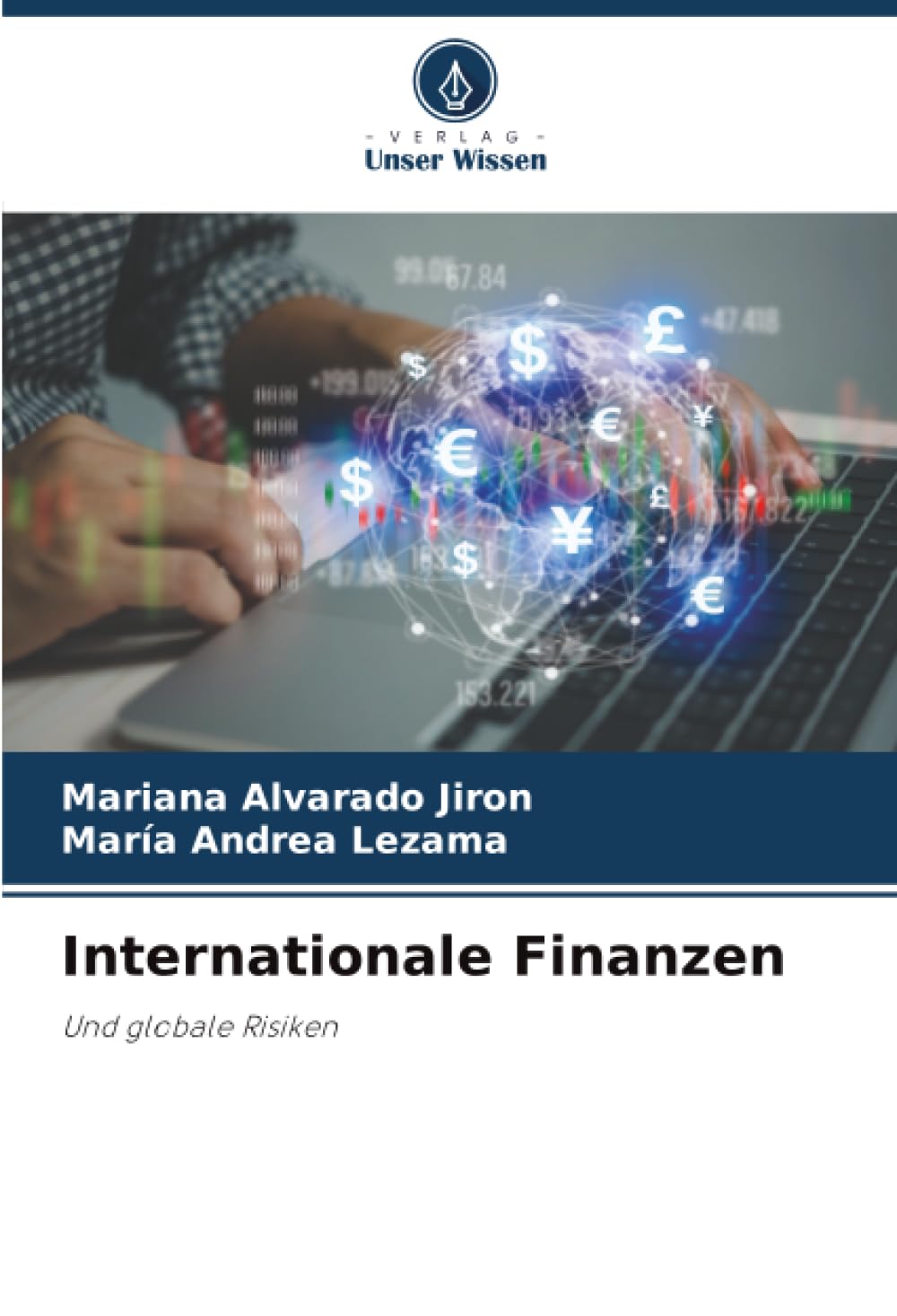 Internationale Finanzen: Und globale Risiken