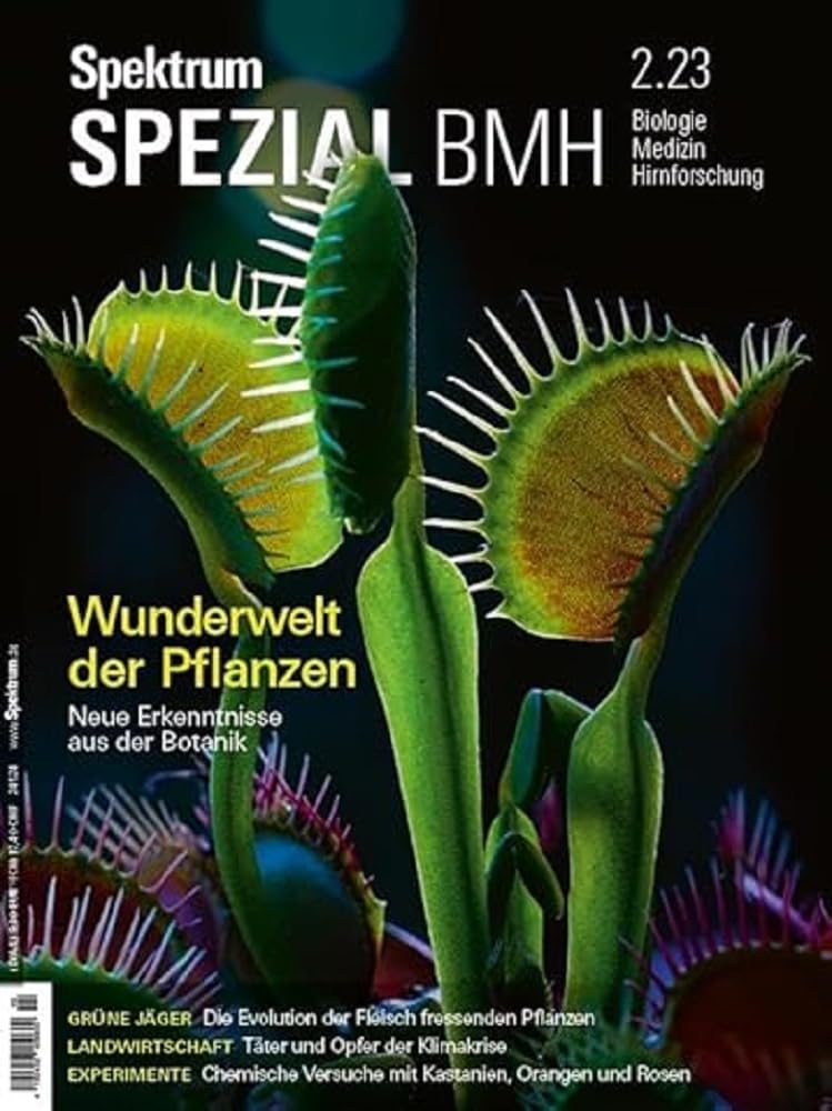 Spektrum Spezial BMH - Wunderwelt der Pflanzen: Neue Erkenntnisse aus der Botanik