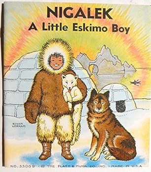 Unknown Binding Nigalek: A little Eskimo boy Book