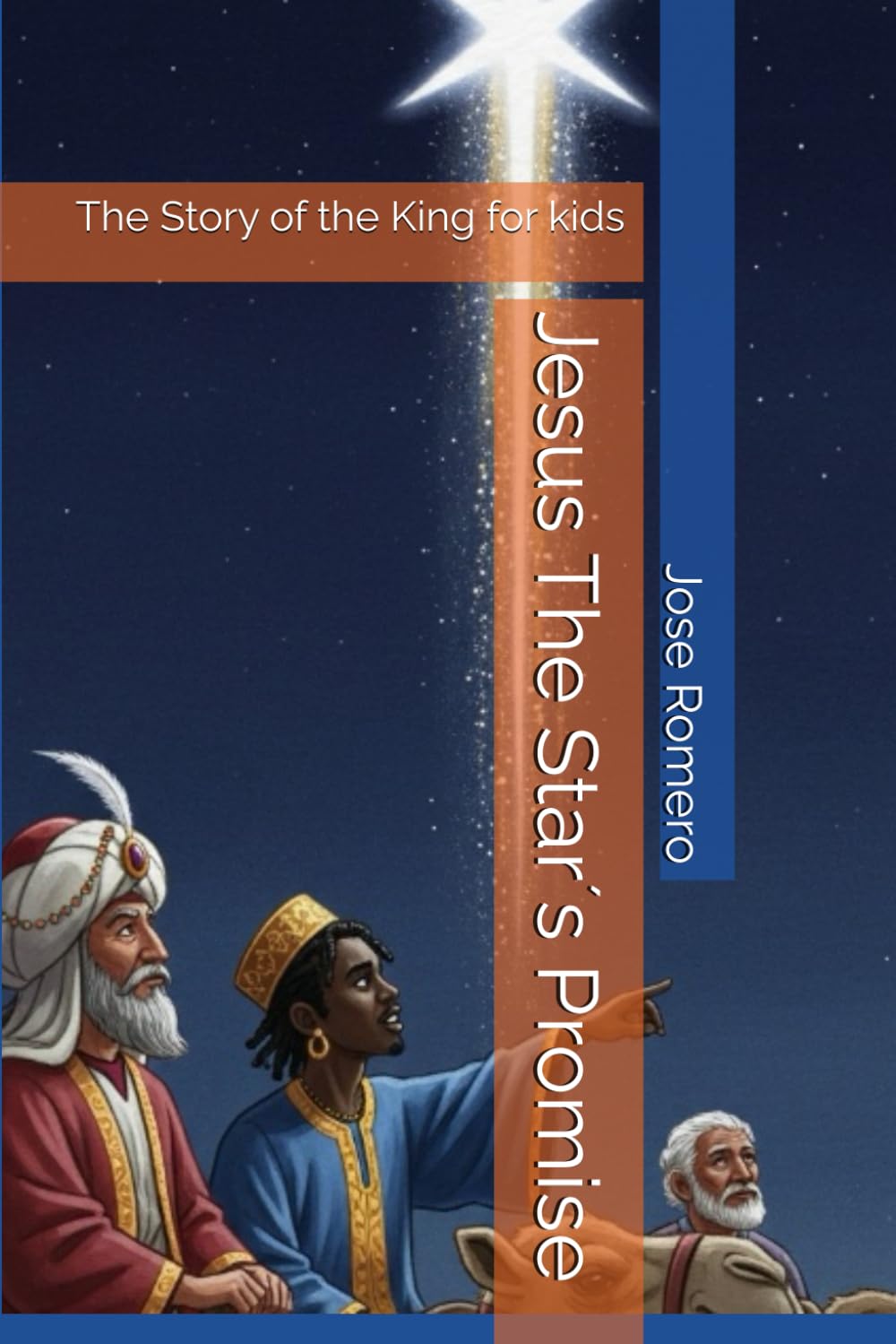 Jesus The Star´s Promise: The Story of the King for kids (Jesus and the Bible)