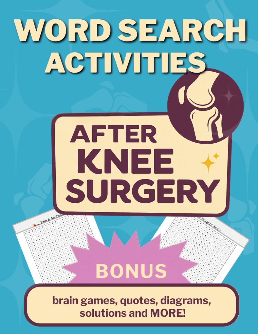 Word Search Activities After Knee Surgery: 70 Post Op Surgery Puzzles For Hospital Patients. Recovery Games For Adults