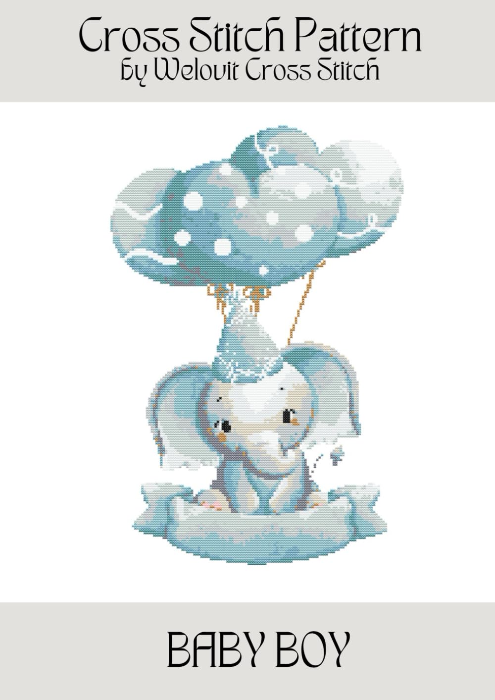 BABY BOY Cross Stitch Pattern: A beautiful cross stitch pattern for your next project! (Welovit Cross Stitch Patterns)
