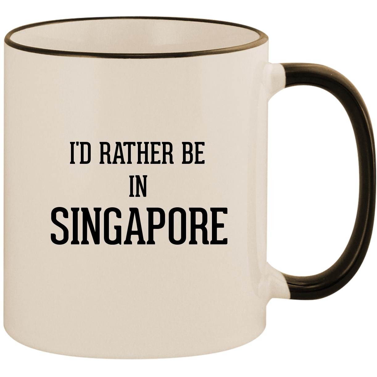 I'd Rather Be In SINGAPORE - 11oz Ceramic Colored Handle & Rim Coffee Mug Cup, Black