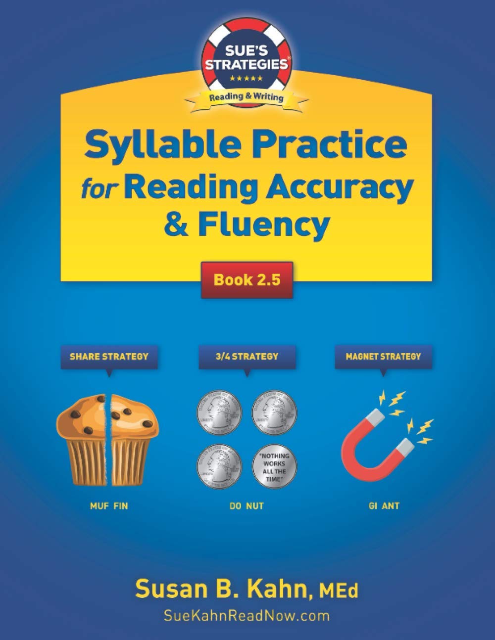 Sue's Strategies Syllable Practice For Reading Accuracy & Fluency: Book 2.5