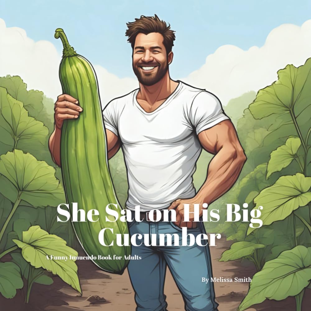 Click to get She Sat on His Big Cucumber A Funny Innuendo Paro