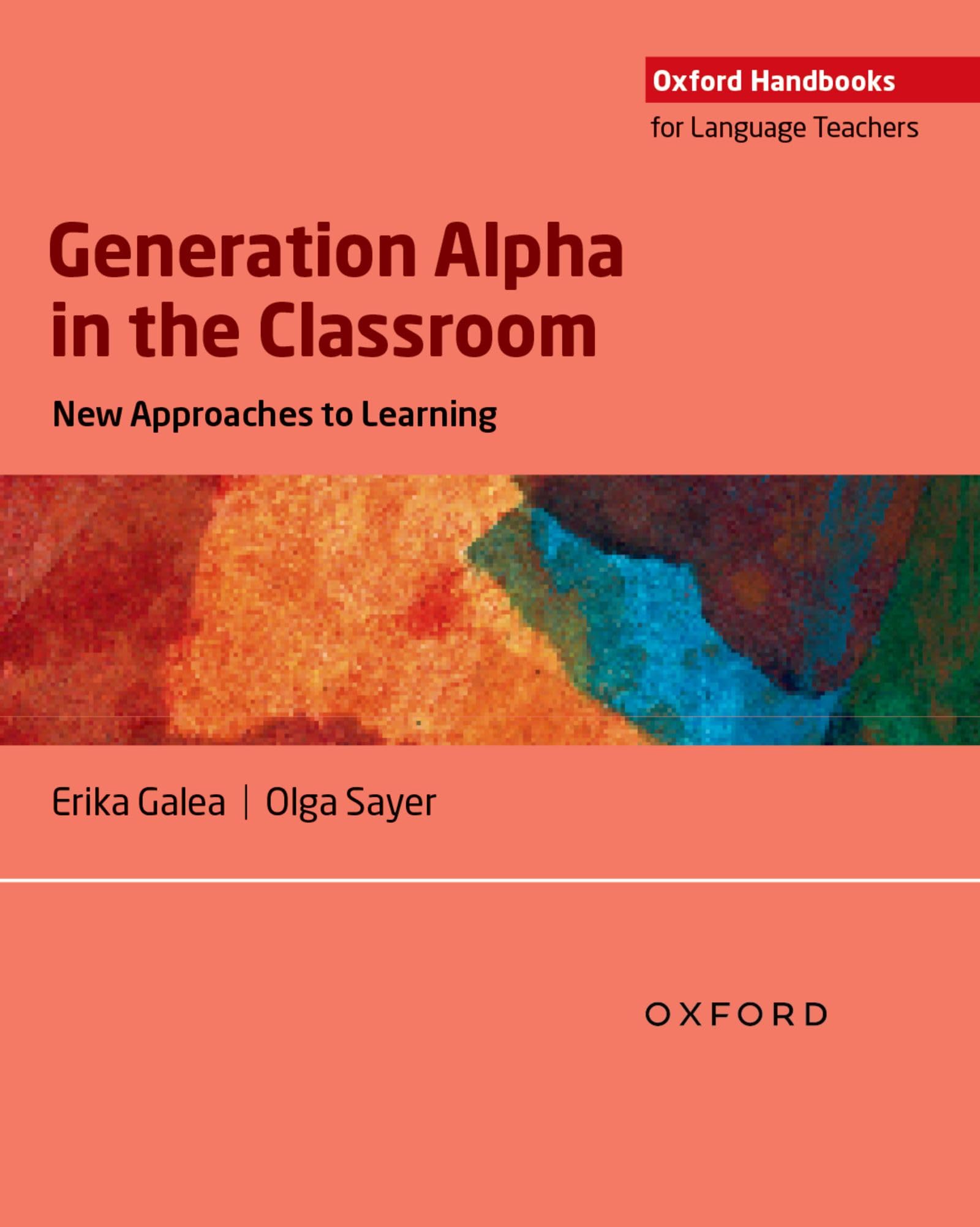 Generation Alpha in the Classroom: New approaches to Learning