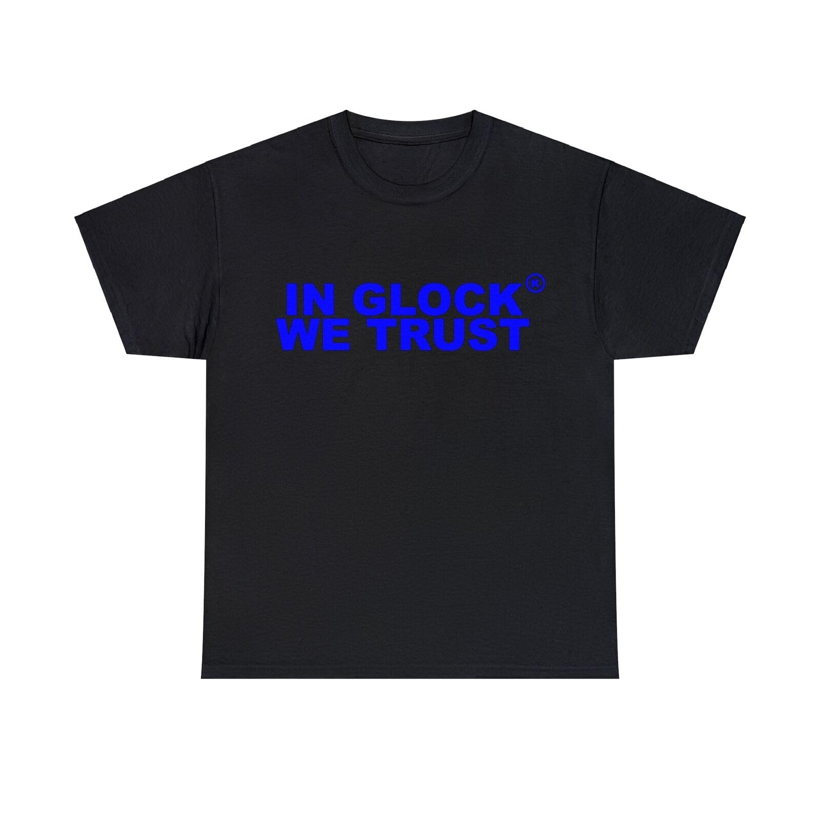 in Glocks We Trust T-Shirts and Sizes Black