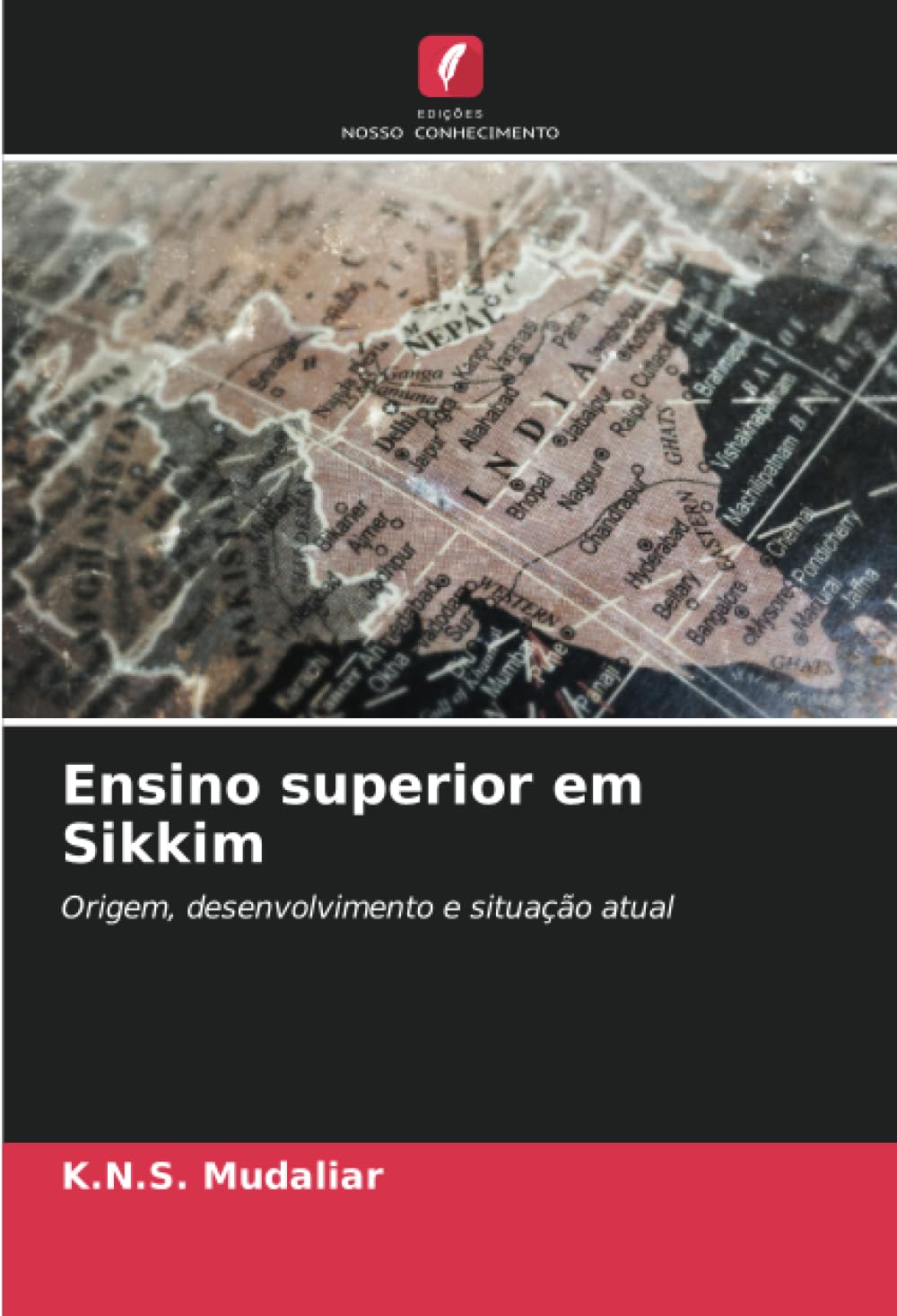 Ensino superior em Sikkim: Origem, desenvolvimento e situação atual
