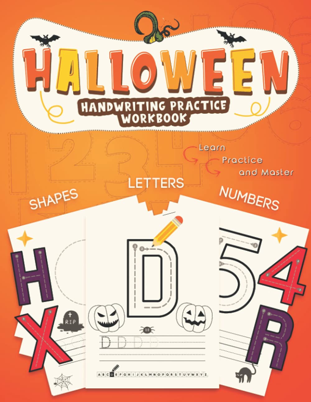 Halloween Handwriting Practice Workbook: Halloween Color and Trace Letters - Numbers - Shapes, Tracing and Activity Book Halloween Gift for ... Halloween ABC Letter Tracing for Kids.