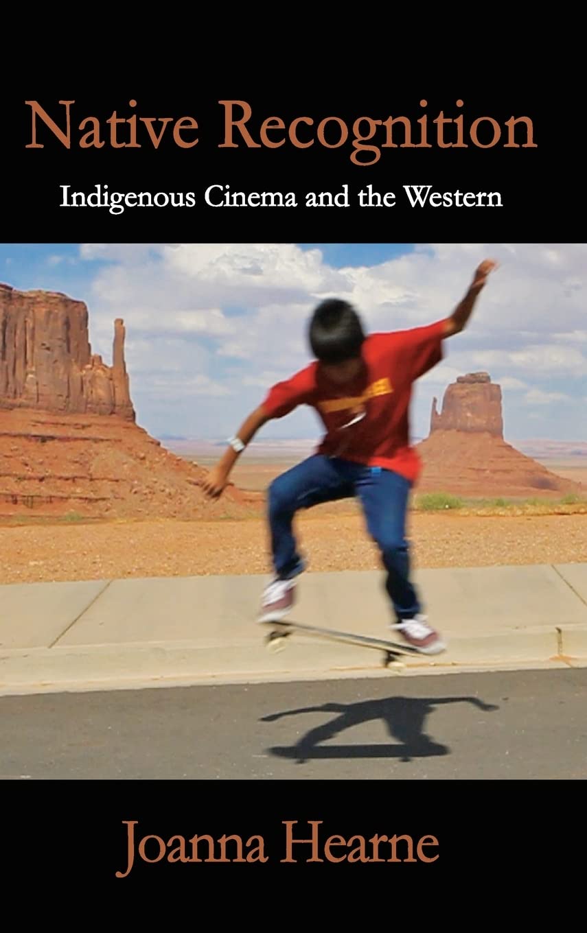 Comprendre le cinéma indigène américain grâce au livre Native Recognition