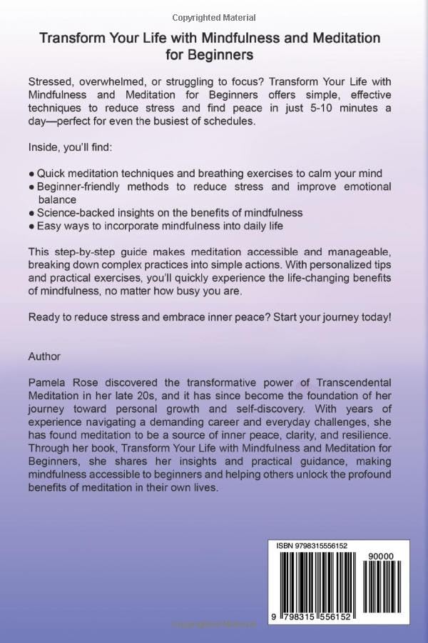 Transform Your Life with Mindfulness and Meditation for Beginners: Manage stress, calm minds, and enhance emotional and mental well-being Paperback – March 30, 2025 - Image 3