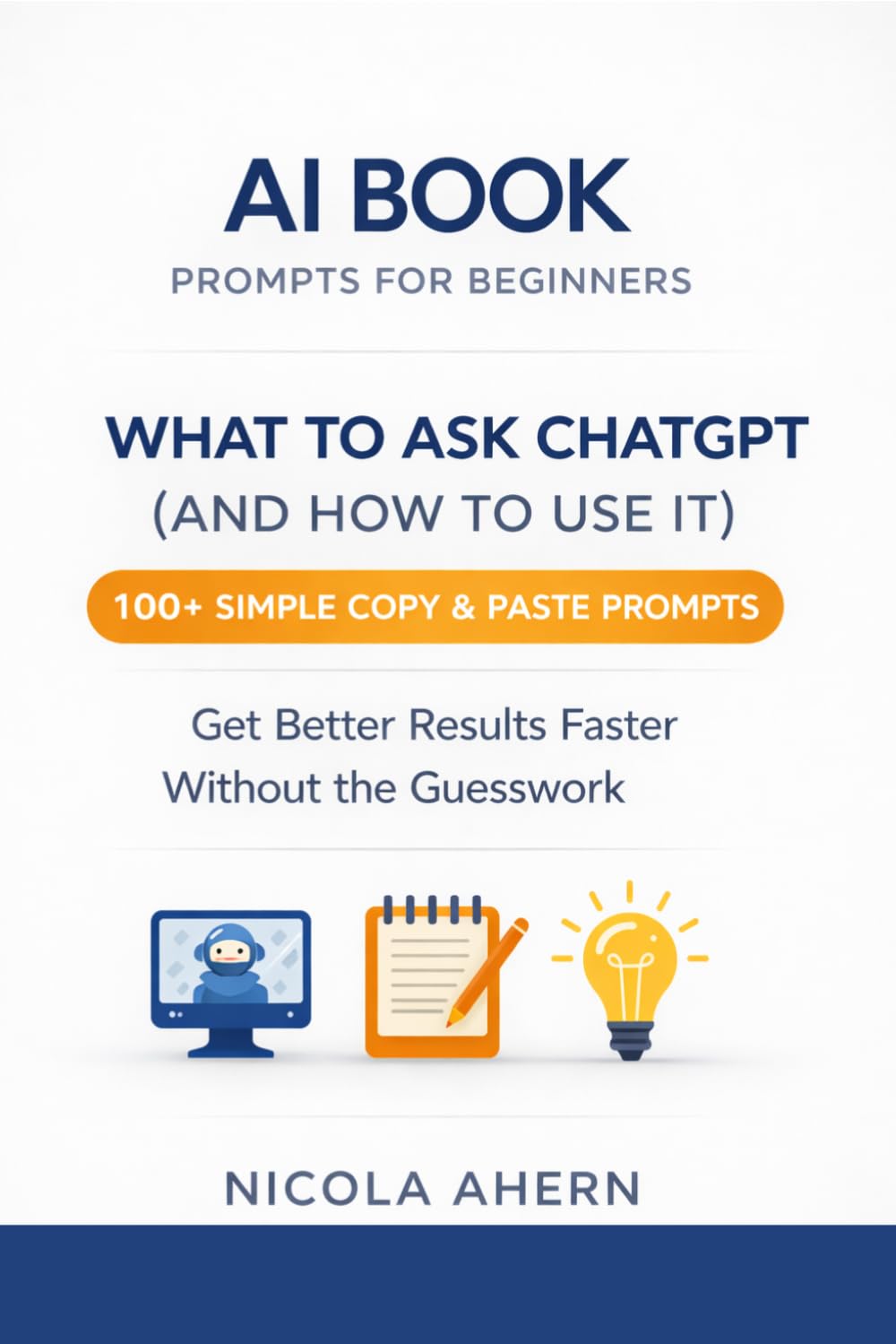 AI BOOK: Prompts For Beginners: 1 (AI Book Series: ChatGPT Prompts and Creative Mastery)