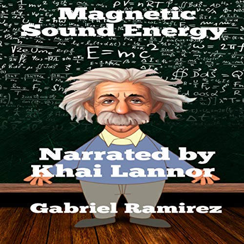 Magnetic Sound Energy by Gabriel Ramirez episode artwork