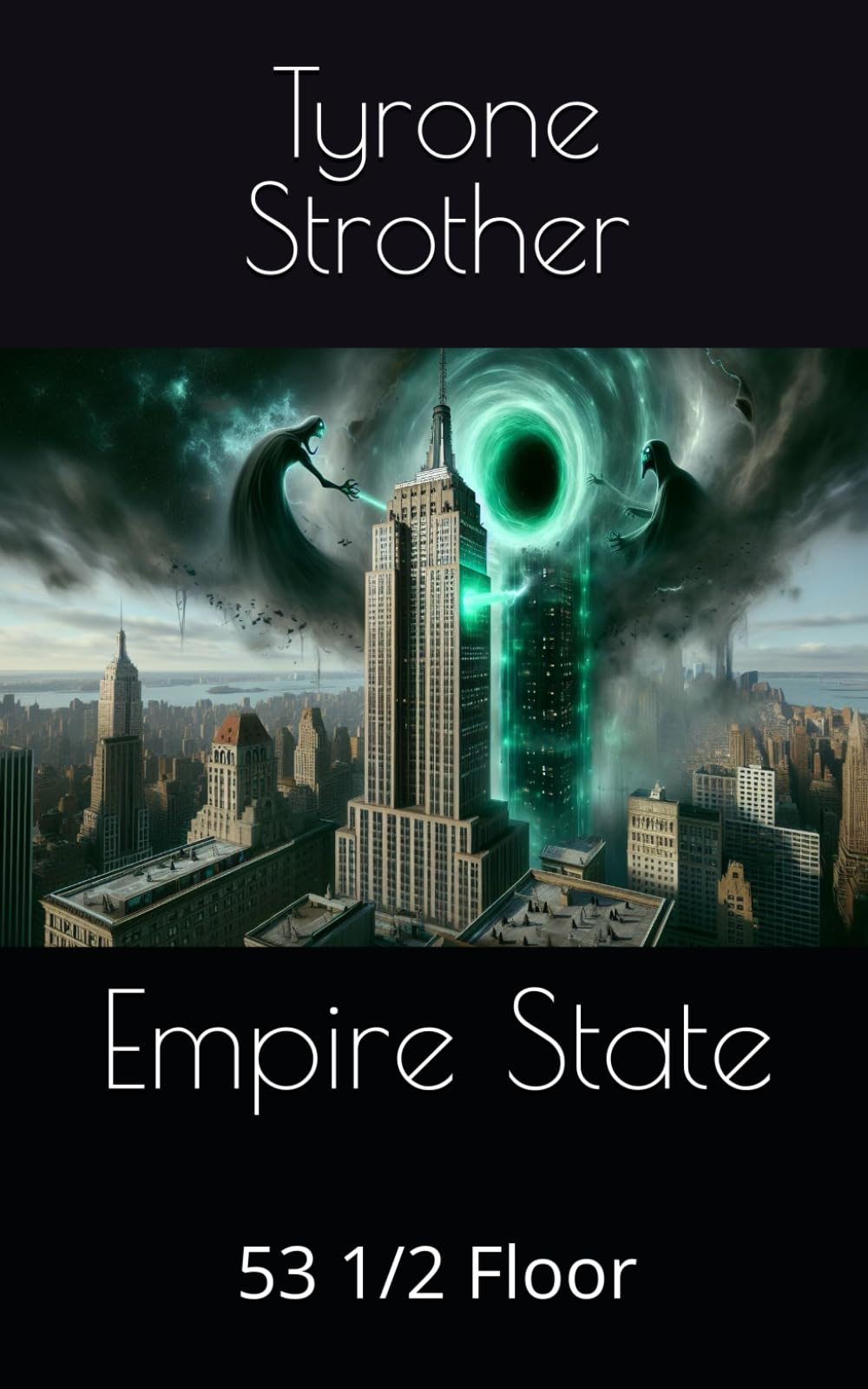 Empire State: 53 1/2 Floor (Haunted nyc)