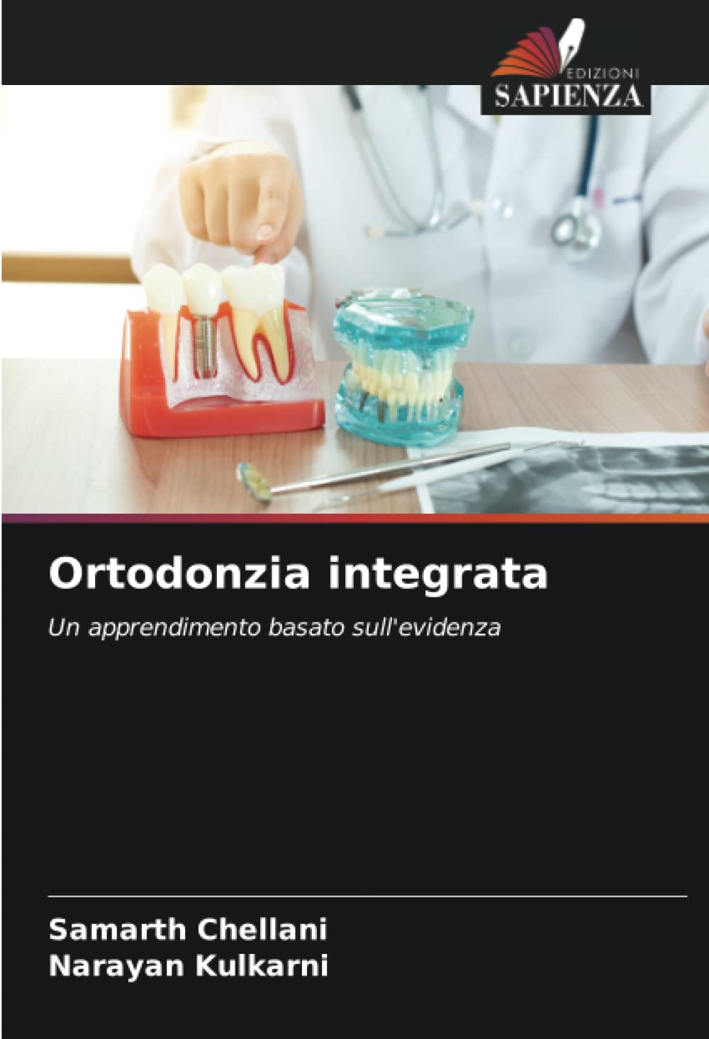 Ortodonzia integrata: Un apprendimento basato sull'evidenza