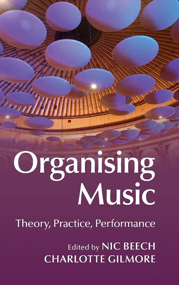 Organising Music Theory Practice Performance Hardcover 9781107040953 LN
