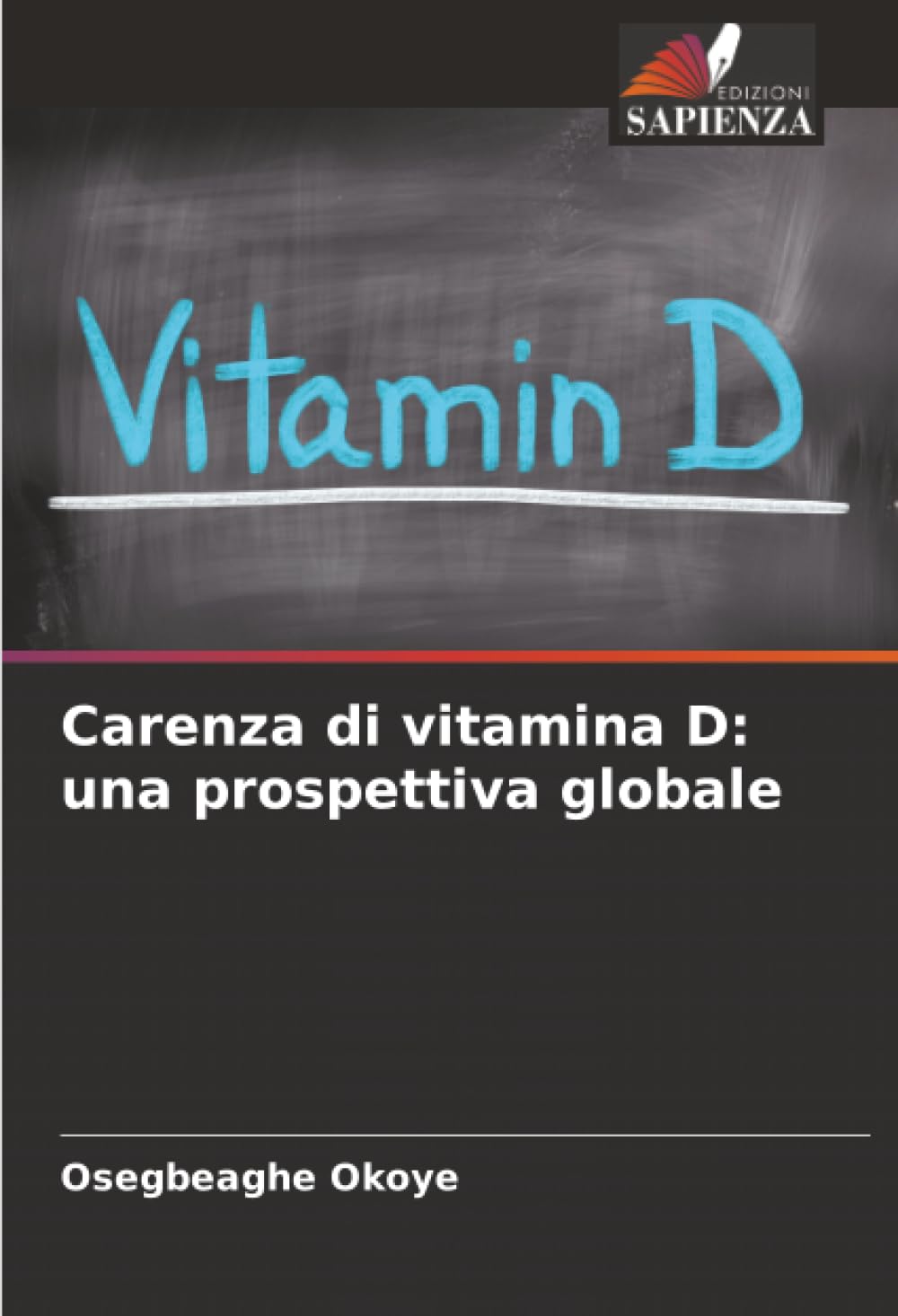 Carenza di vitamina D: una prospettiva globale