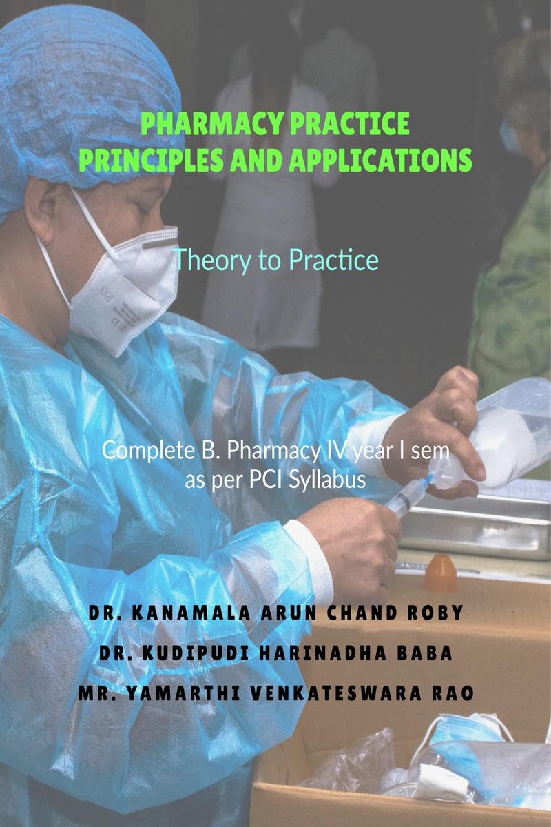 Pharmacy Practice Principles and Applications