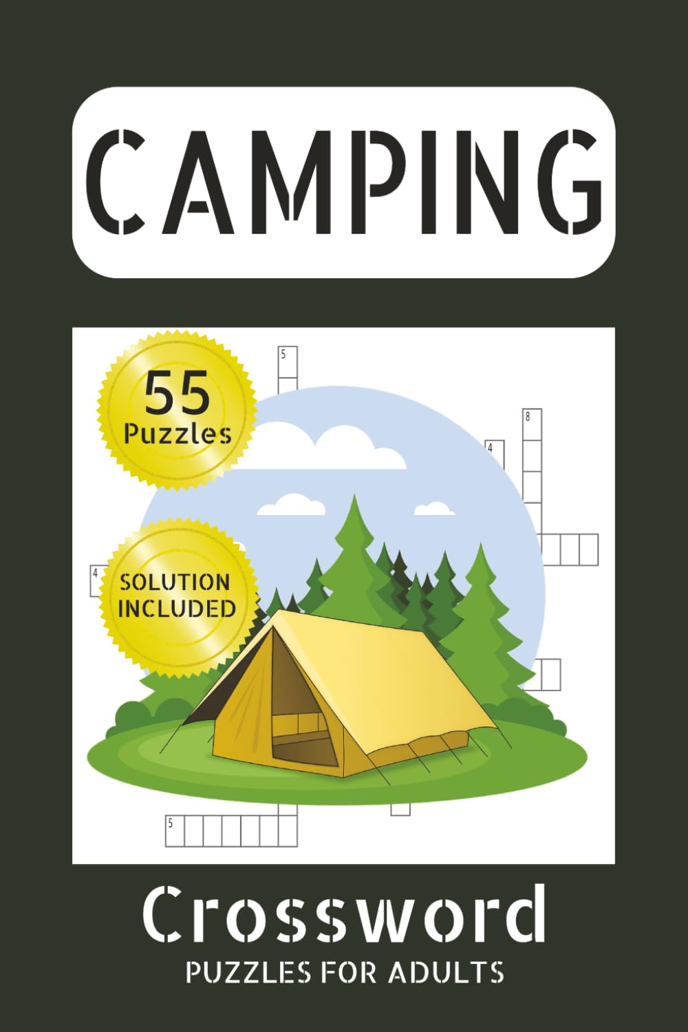 Camping Crossword Puzzles: Camping Games Book | Camping Puzzle Book | Crossword Puzzles For Adults | 6x9 Inches, 110 Pages | Solution Included
