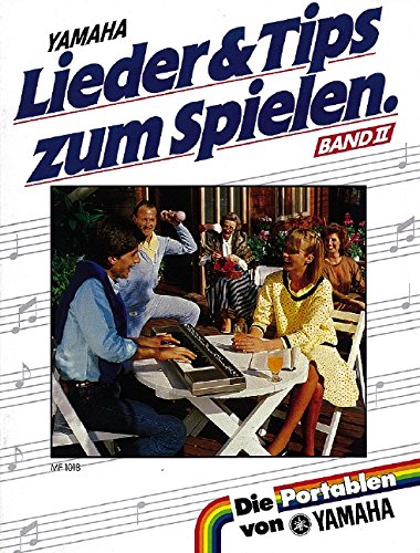 Lieder und Tipps zum Spielen II: Band 2. Keyboard. Lehrbuch. (Music Factory)