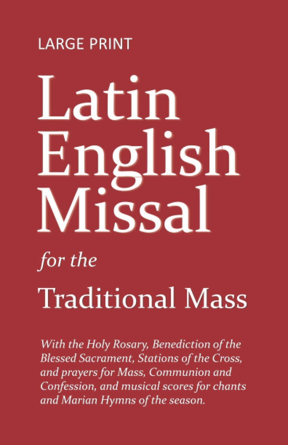 Latin English Missal: for the Traditional Mass (Large Print)