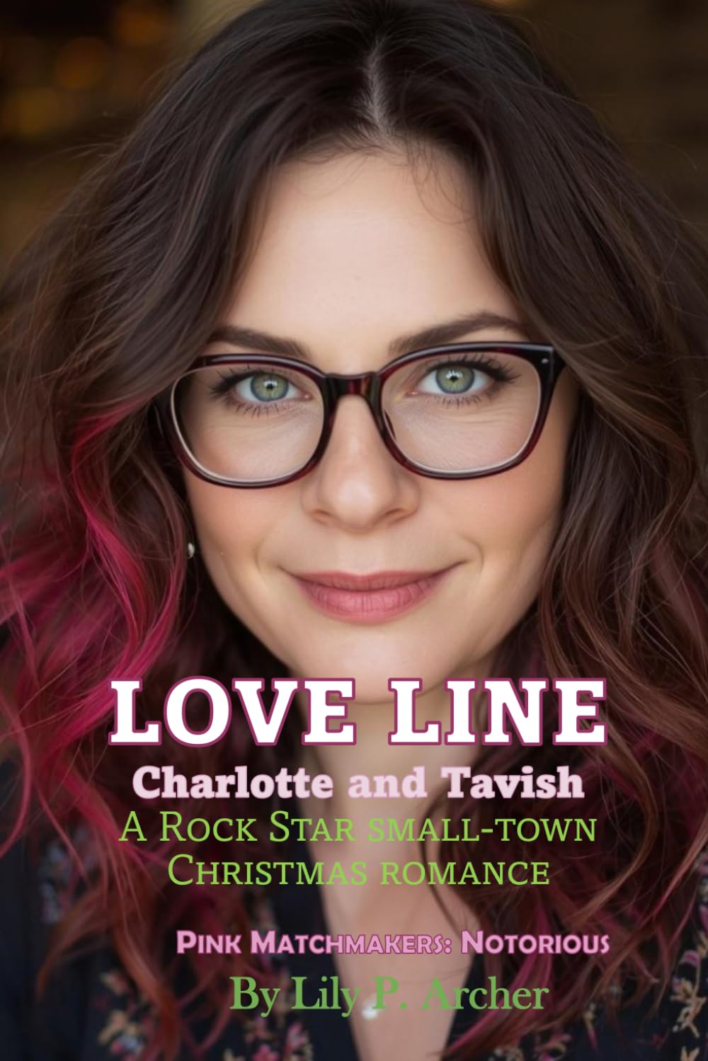 Love Line: Charlotte and Tavish: 3 (Pink Matchmakers: Sweet on Main)