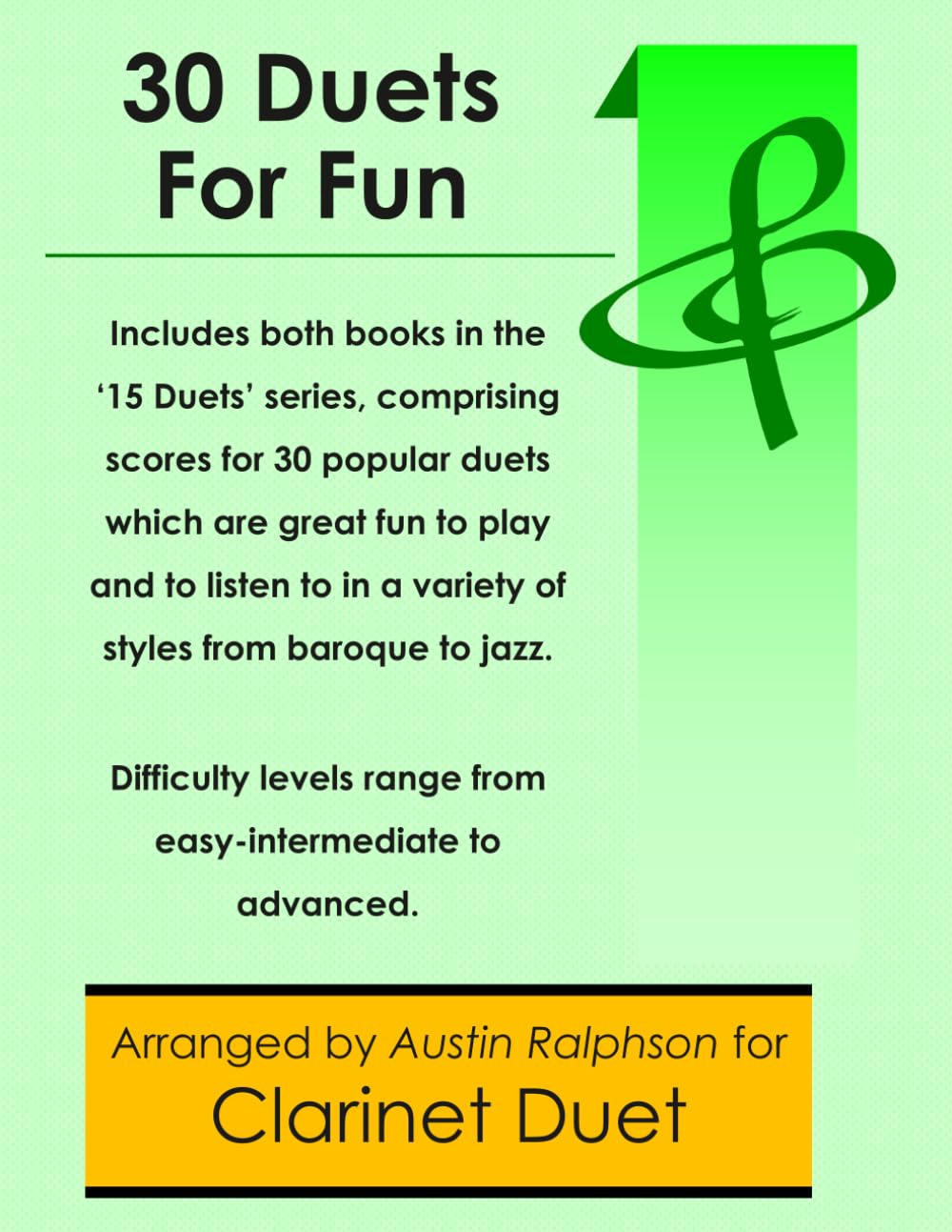 30 Clarinet Duets for Fun (popular classics volumes 1 and 2) - various levels (Woodwind solos, duets and ensembles)