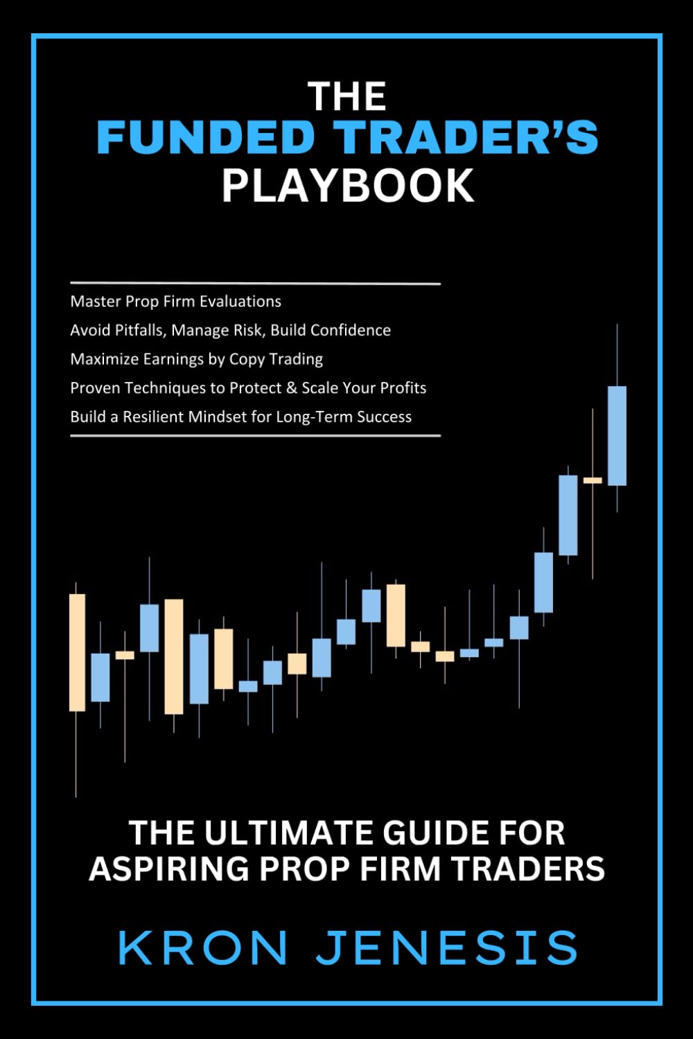 THE FUNDED TRADER'S PLAYBOOK