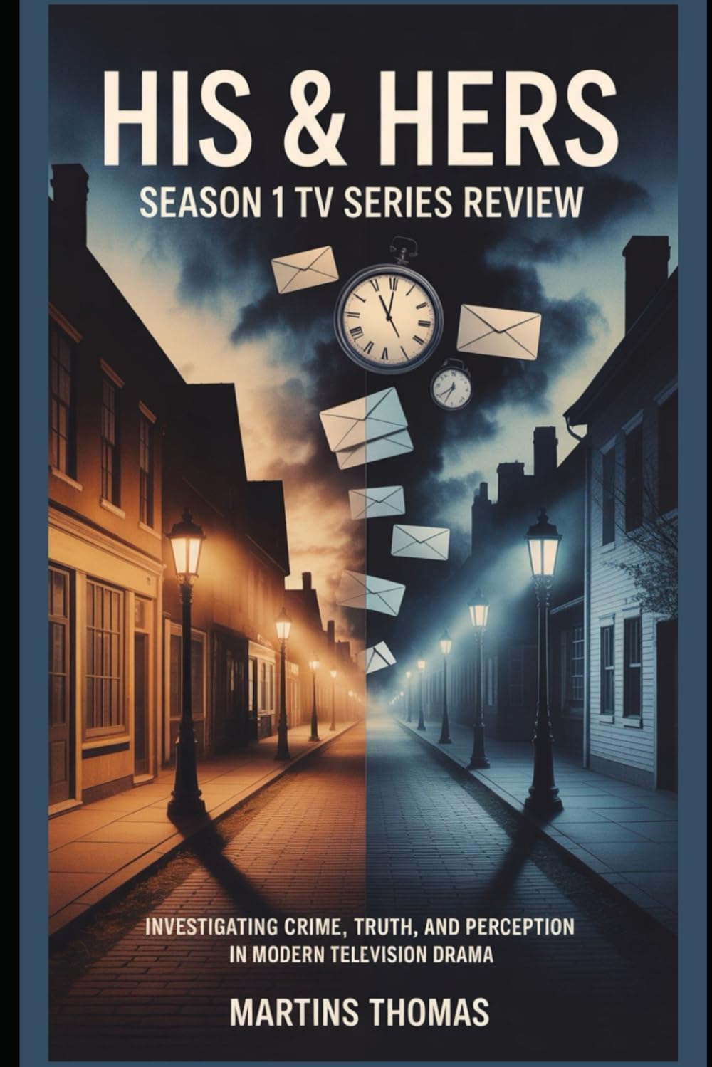 His & Hers Season 1 TV Series Review: Investigating Crime, Truth, and Perception in Modern Television Drama