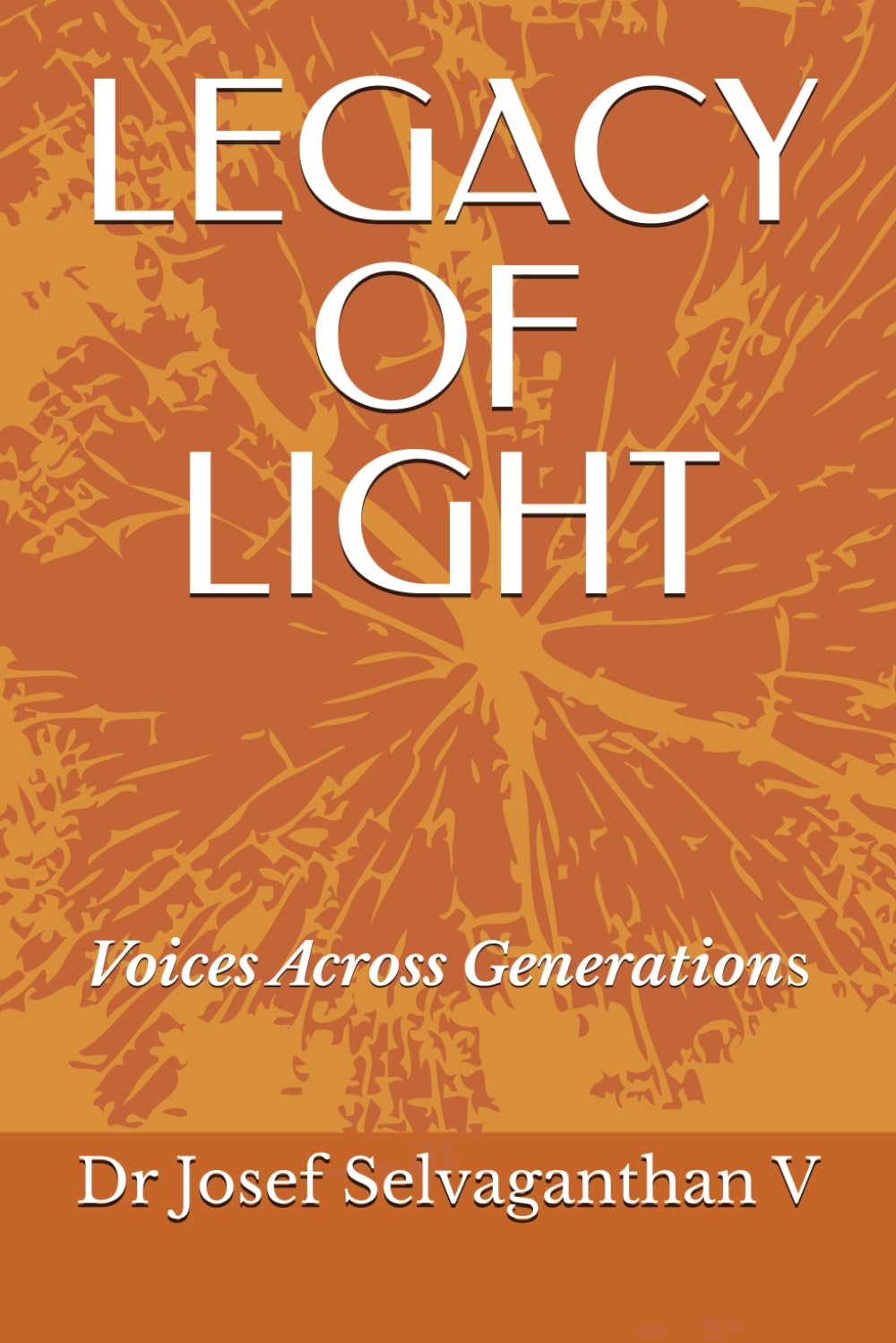 LEGACY OF LIGHT: Voices Across Generations