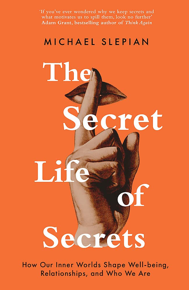 The Secret Life Of Secrets by Michael Slepian HARDBACK 9781472145154