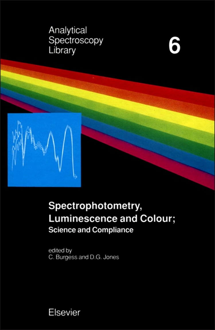 Buy Spectrophotometry, Luminescence and Colour Science and Compliance