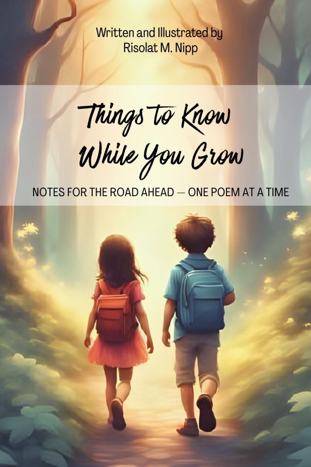 Things to Know While You Grow: Notes for the Road Ahead — One Note at a Time