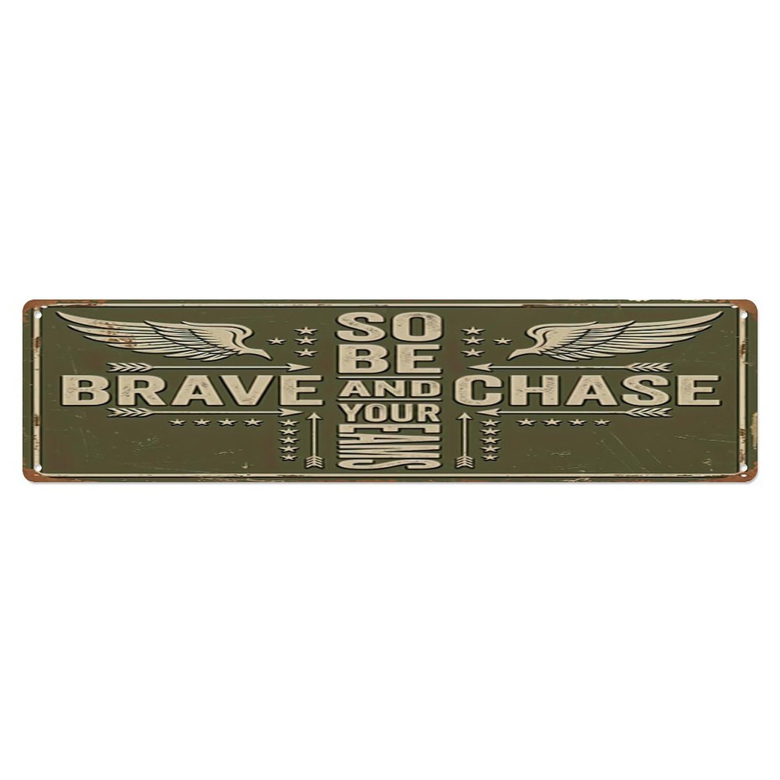 Brave Chase Dreams Shed Retro Motivational Slogans Metal Tin Skinny Sign Plaque Wall Decor for Cafe, Club Bar, Office, Home Garden Metal Poster 4x16Inch