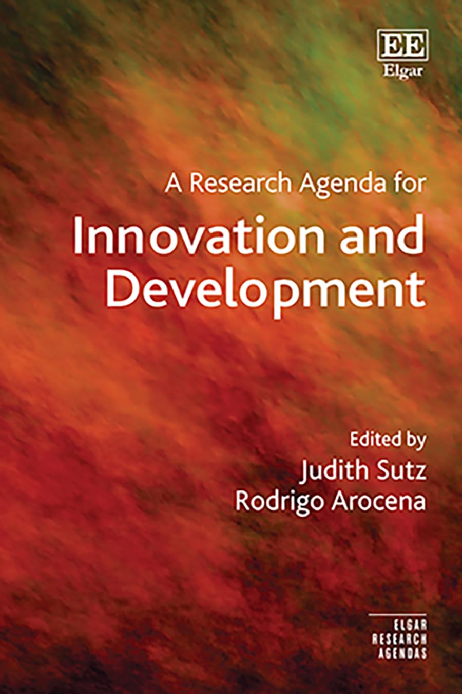 A Research Agenda for Innovation and Development (Elgar Research Agendas)