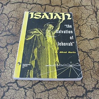 Paperback The Salvation of Jehovah - Isaiah Book