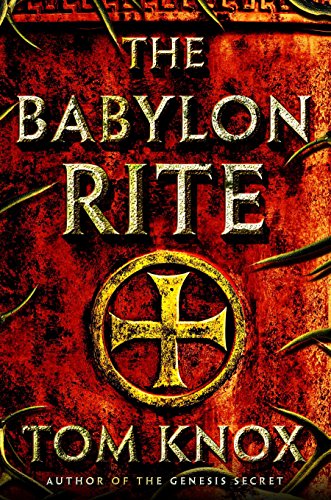 The Babylon Rite: A Novel The Babylon Rite: A Novel
