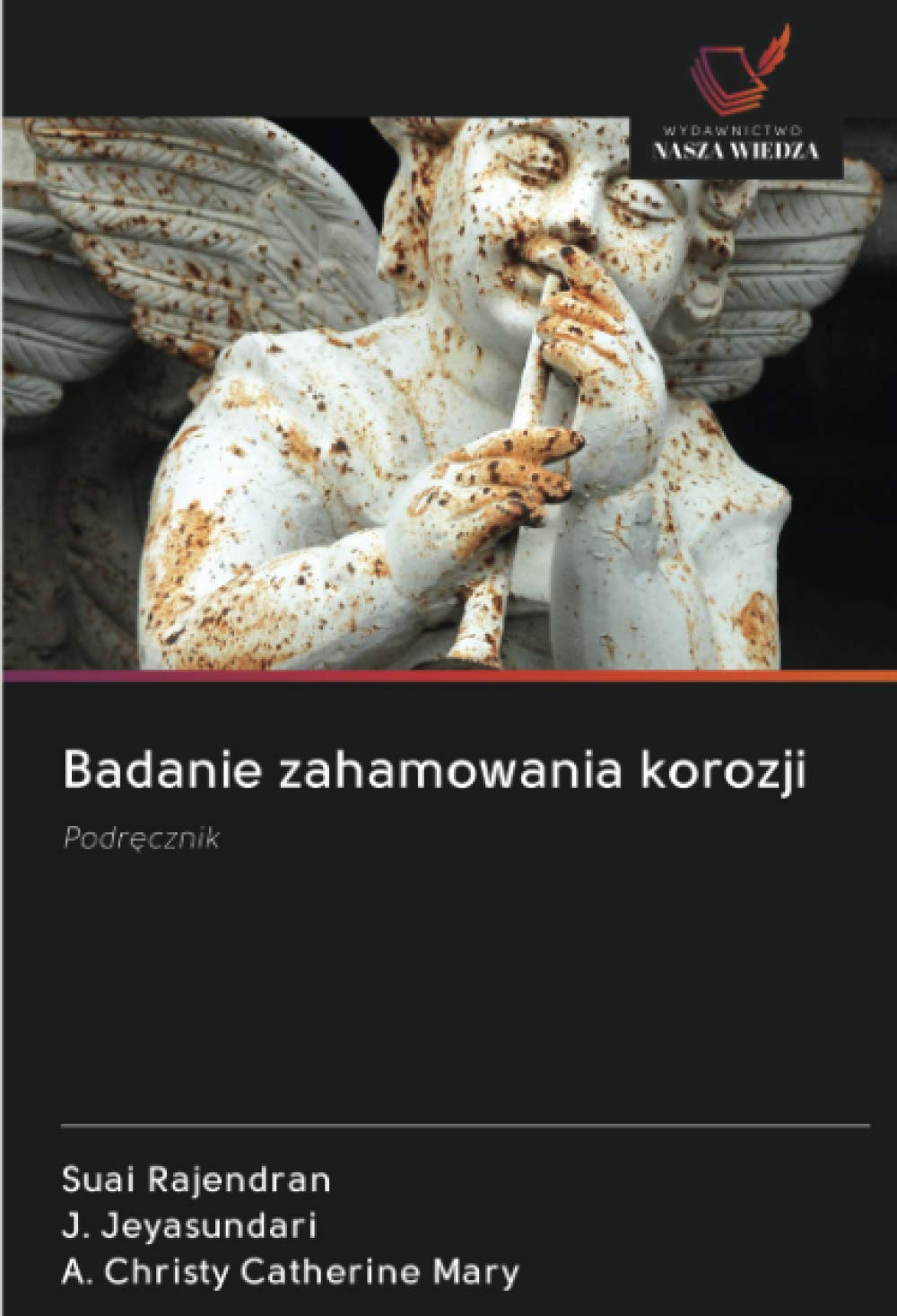 Badanie zahamowania korozji: Podr¿cznik