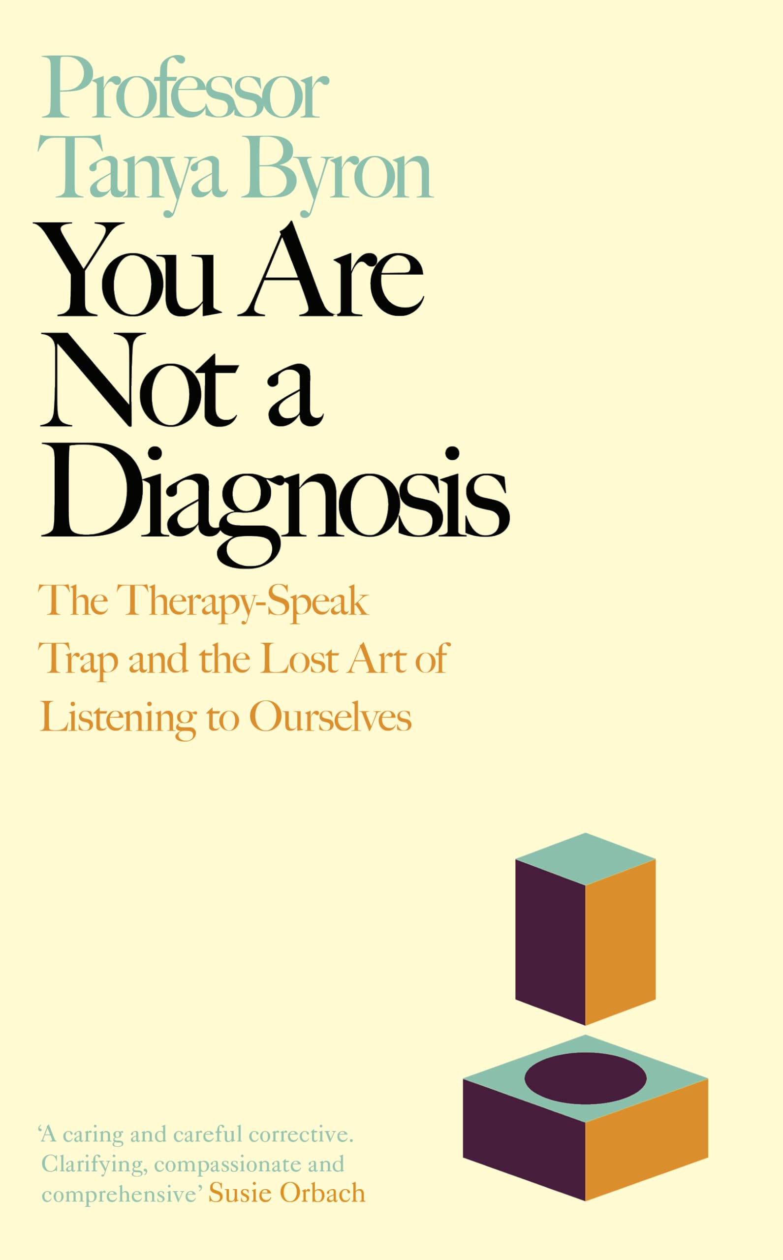 You Are Not a Diagnosis: The Therapy-Speak Trap and the Lost Art of Listening to Ourselves