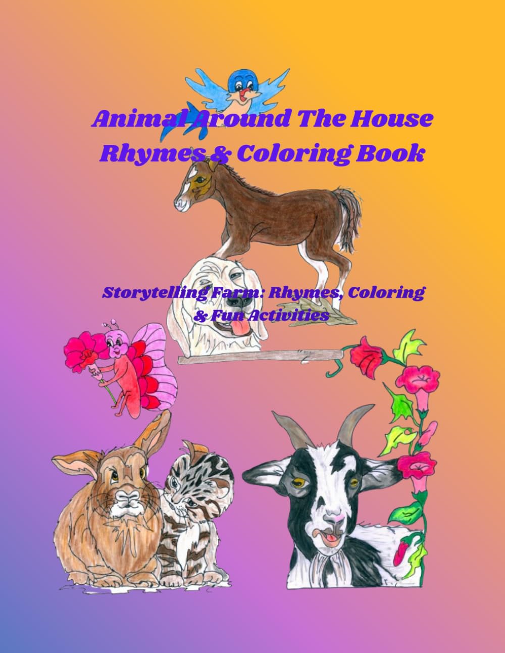 Animals Around The House Rhymes & Coloring Book: Storytelling Farm :Rhymes, Coloring & Fun Activities