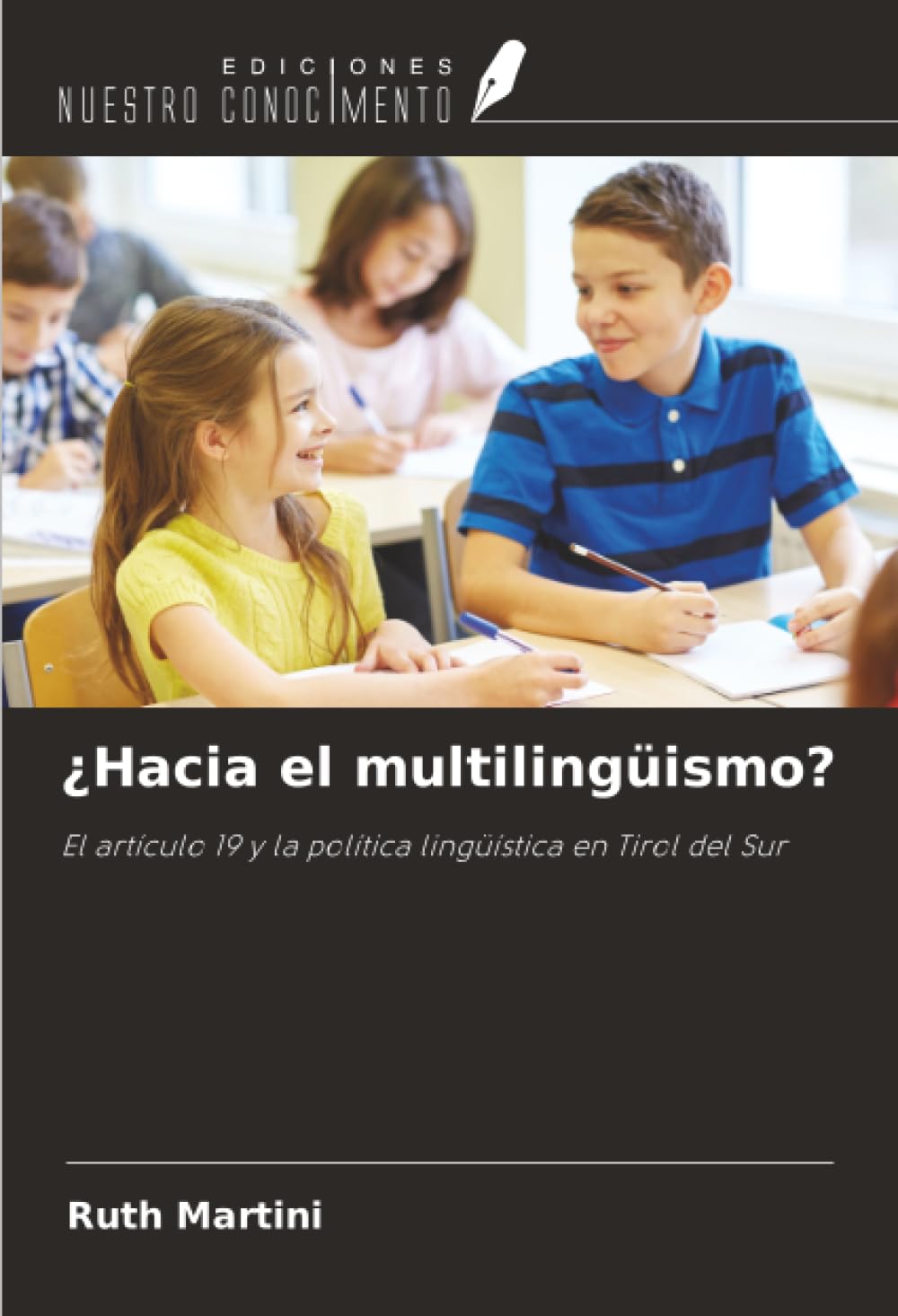 ¿Hacia el multilingüismo?: El artículo 19 y la política lingüística en Tirol del Sur