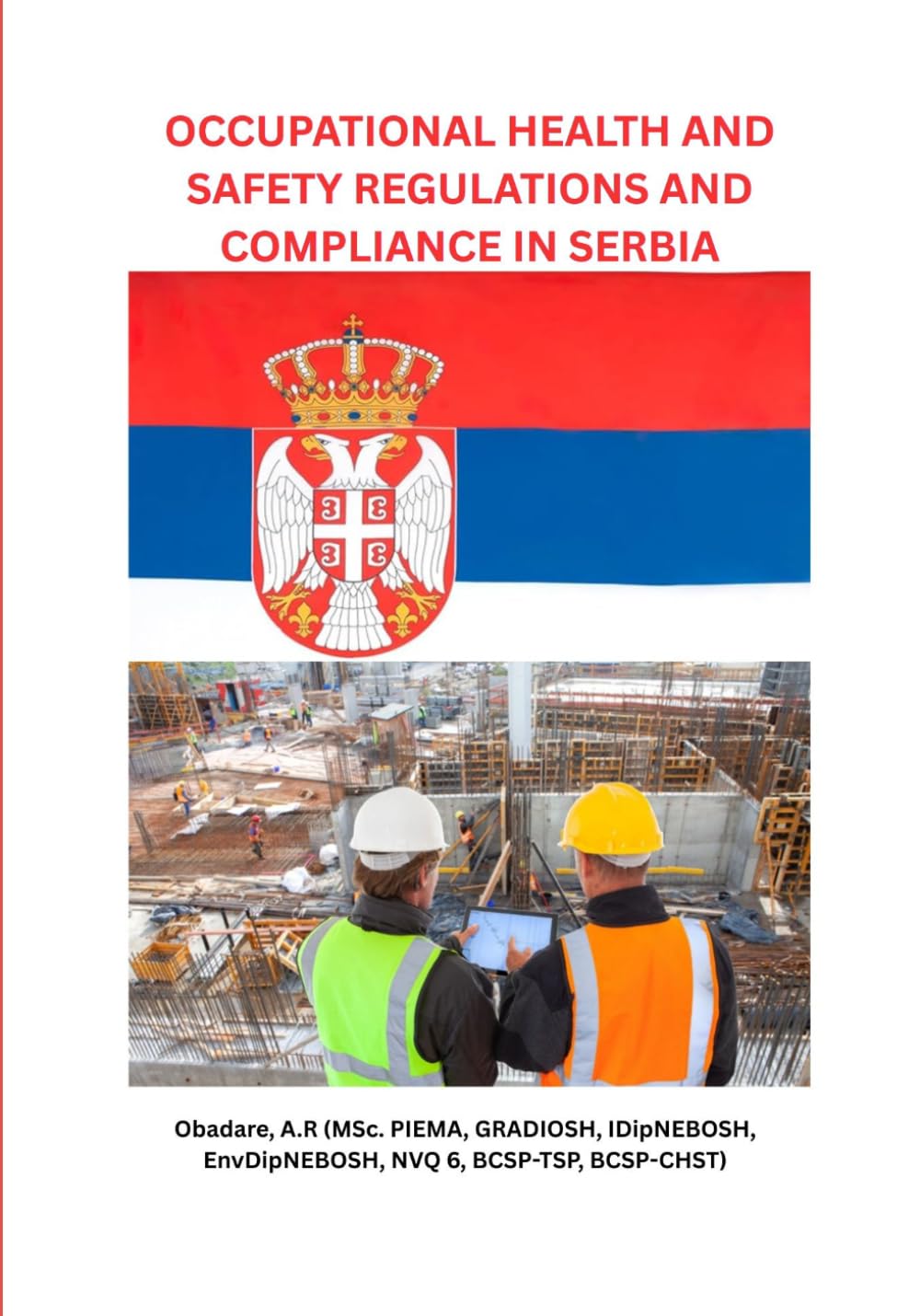 OCCUPATIONAL HEALTH AND SAFETY REGULATIONS AND COMPLIANCE IN SERBIA
