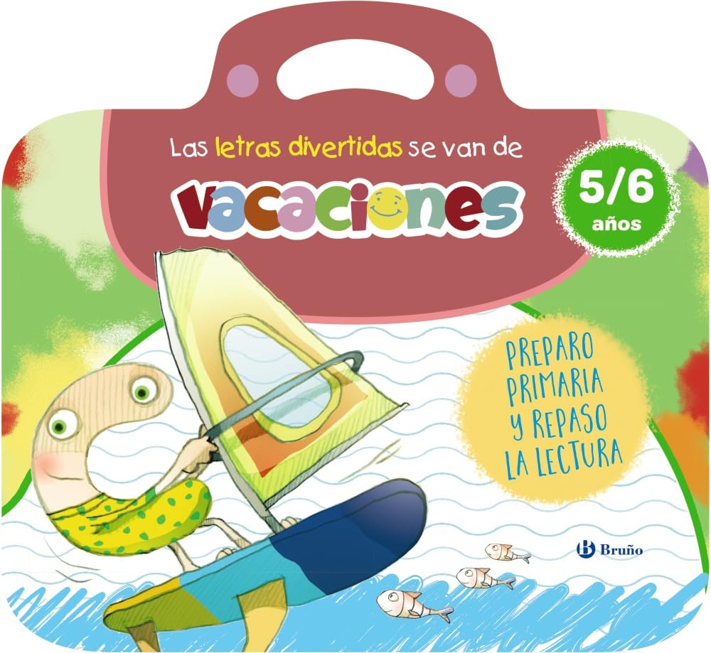 Las letras divertidas se van de vacaciones. 5-6 años: Preparo Primaria y repaso la lectura (Castellano - A PARTIR DE 3 AÑOS - LIBROS DIDÁCTICOS - Las divertidas aventuras de las letras y los números)