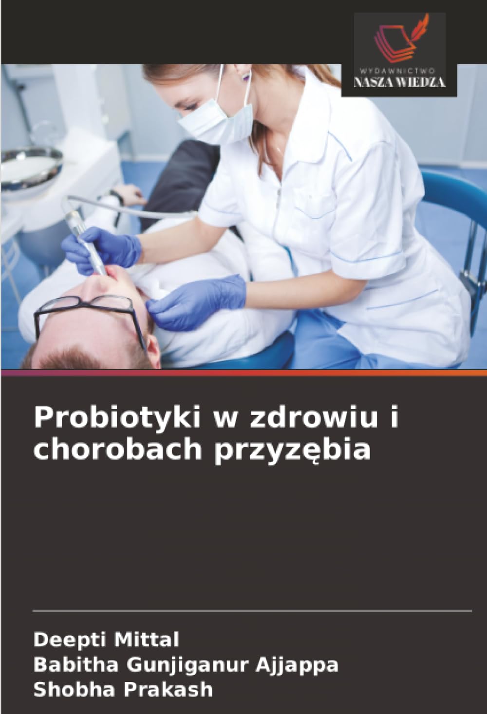 Probiotyki w zdrowiu i chorobach przyzębia