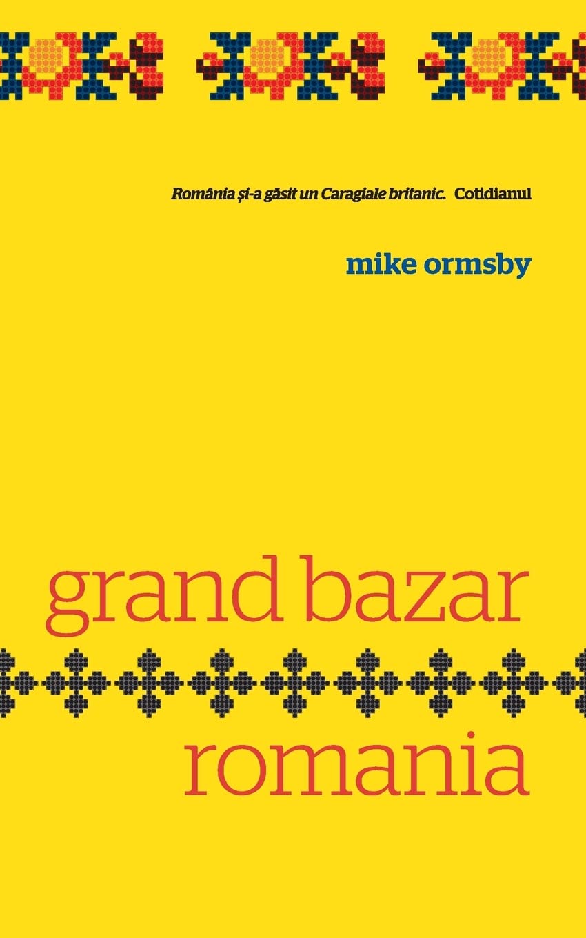 Grand Bazar Romania (Romanian Edition) Paperback – September 1, 2012