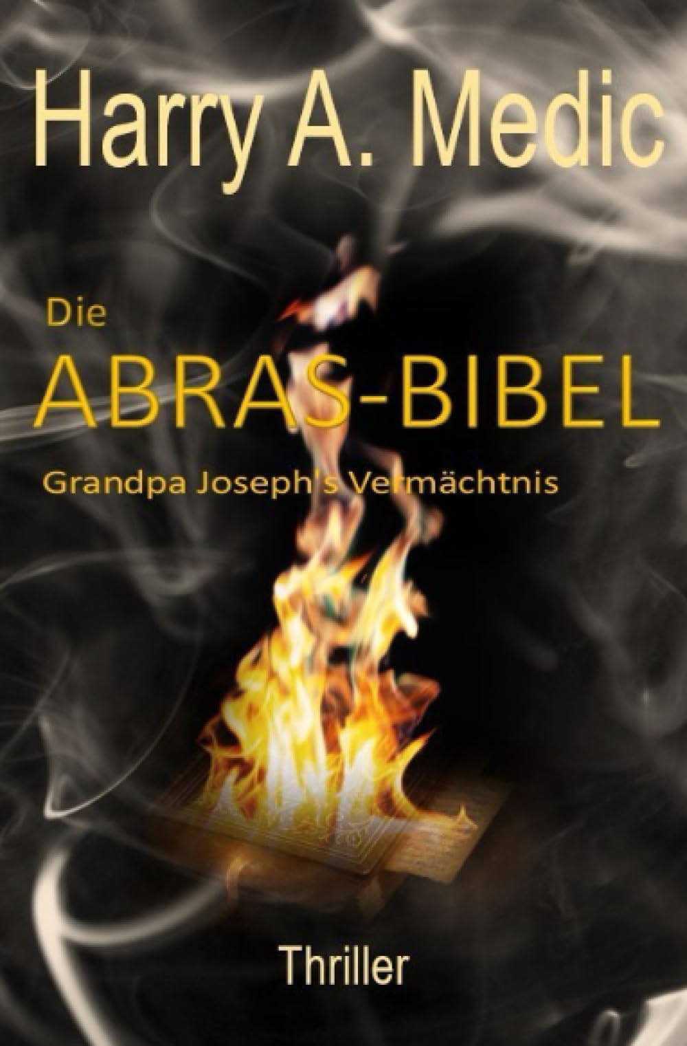 Die Abras-Bibel: Grandpa Joseph's Vermächtnis